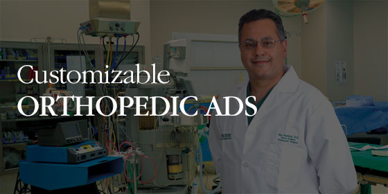 Customizable Orthopedic Ads
